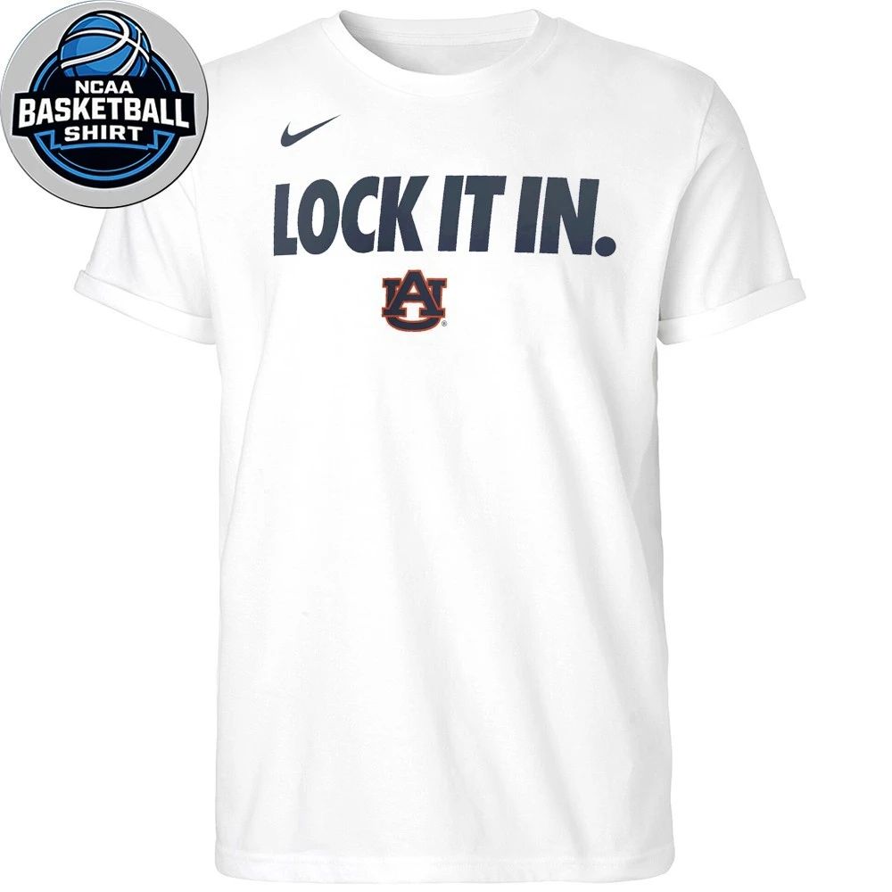 Auburn Lock It In 2026 Shirt