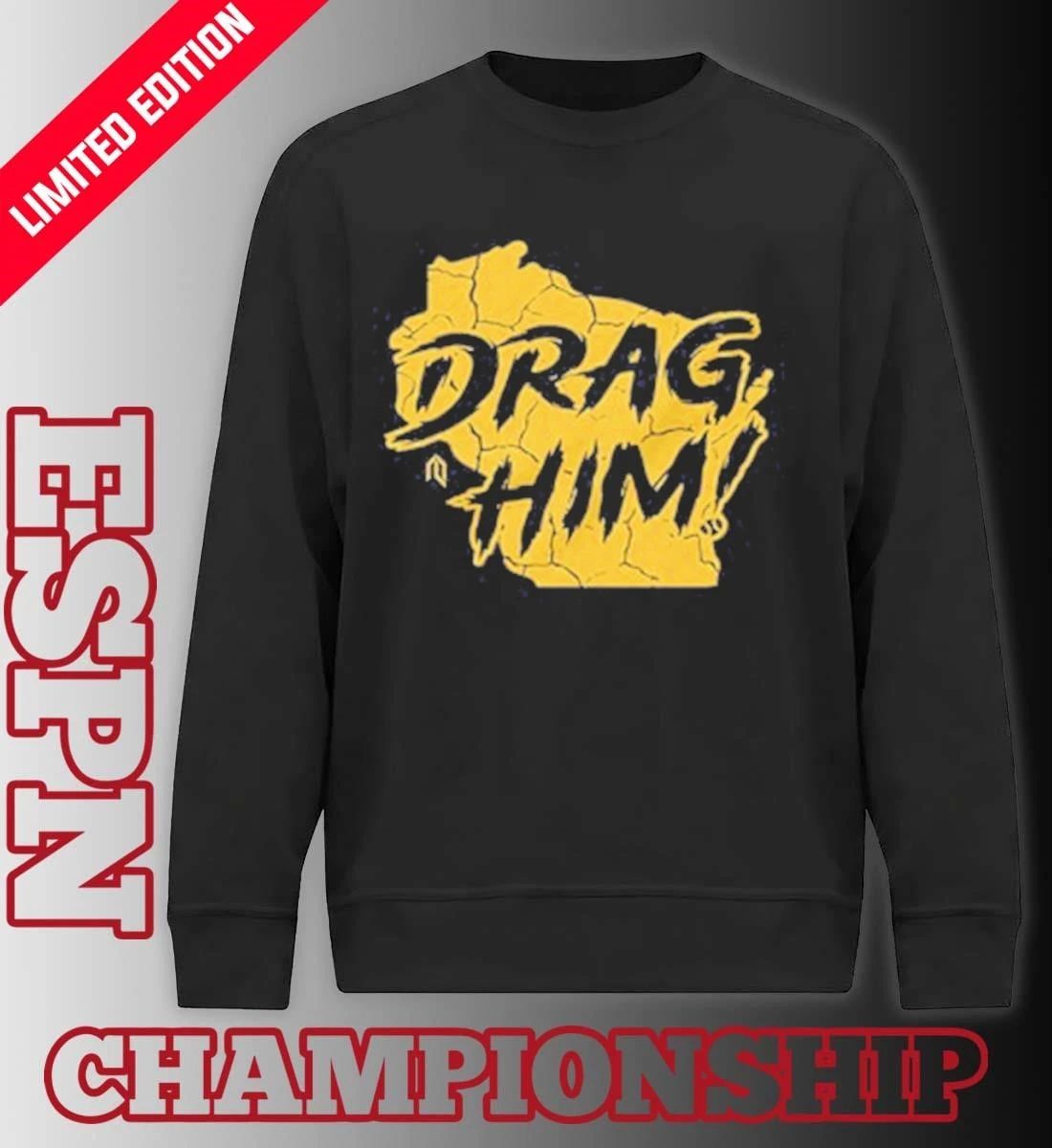 Milwaukee Brewers Drag Him T-Shirt
