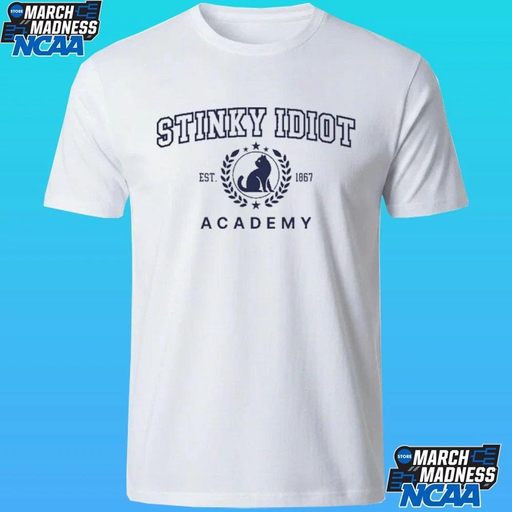 Stinky Idiot Academy Est 1867 Shirt