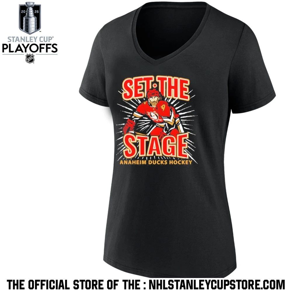 Anaheim Ducks Hockey Set The Stage Nhl Stanley Cup 2026 Shirt