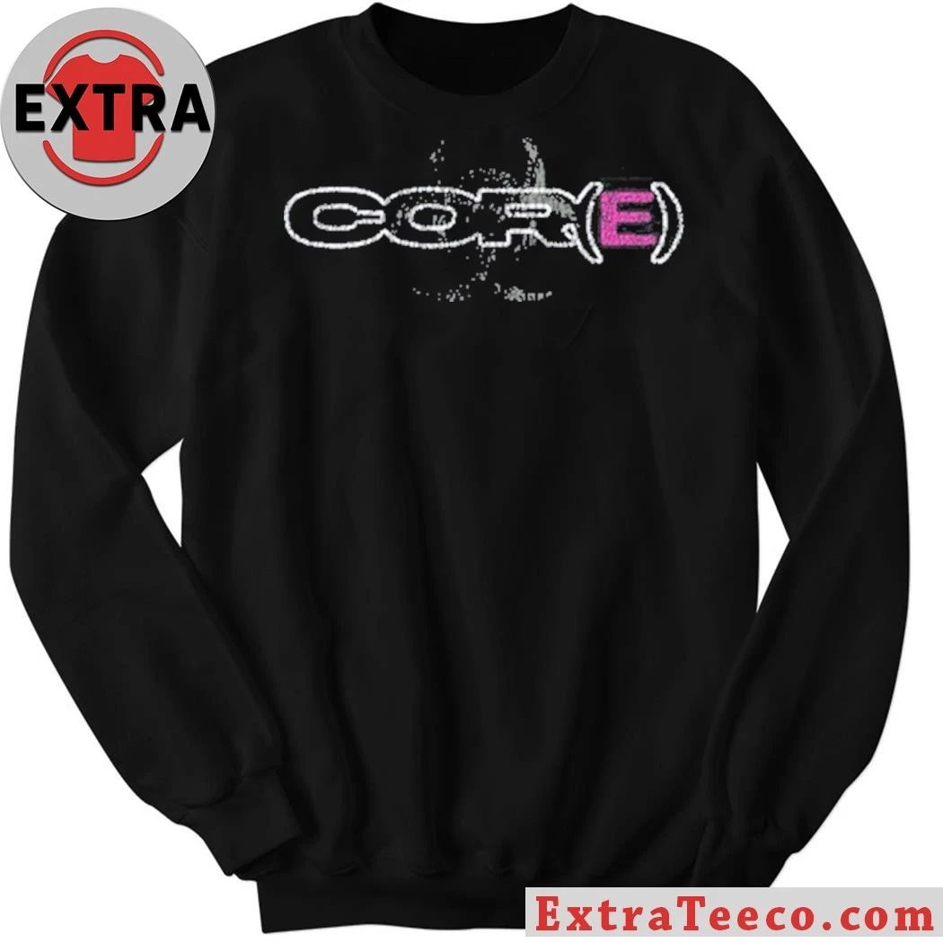 Welcome To Core Cor(E) Shirt