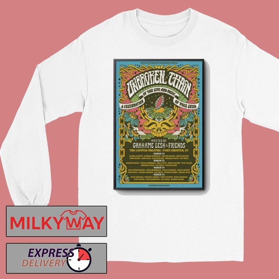 Unbroken Chain Mar 12-15 2026 The Capitol Theatre In Port Chester NY Poster shirt