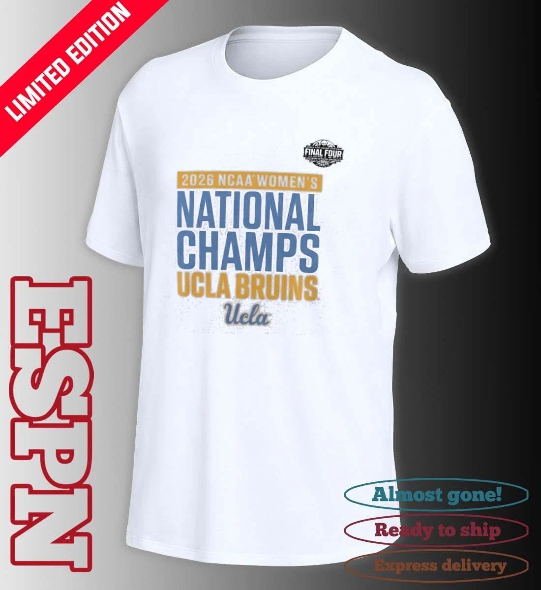 UCLA Bruins NCAA DI Women’s Basketball National Champions Celebration T-Shirt