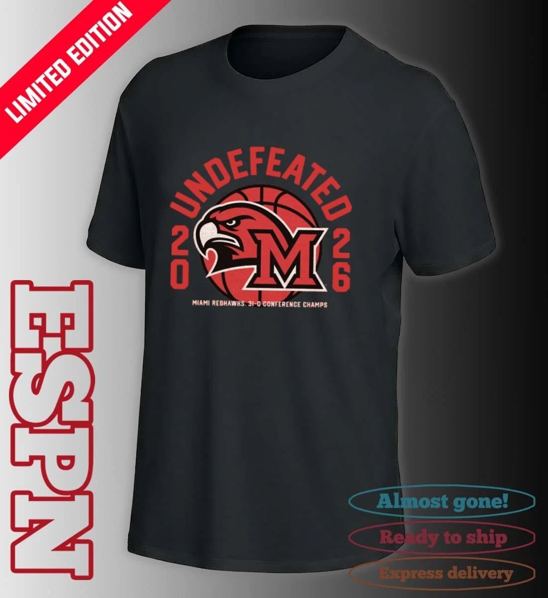 Miami RedHawks Basketball 2026 Undefeated 31-0 Conference Champs Shirt