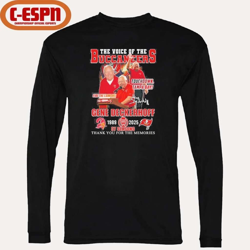The Voice Of The Buccaneers Gene Deckerhoff 1989-2025 Shirt