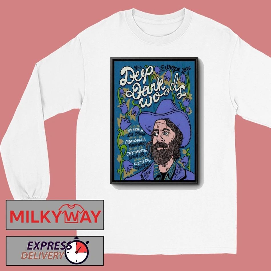 The Deep Dark Woods Europe Tour 26 Poster shirt