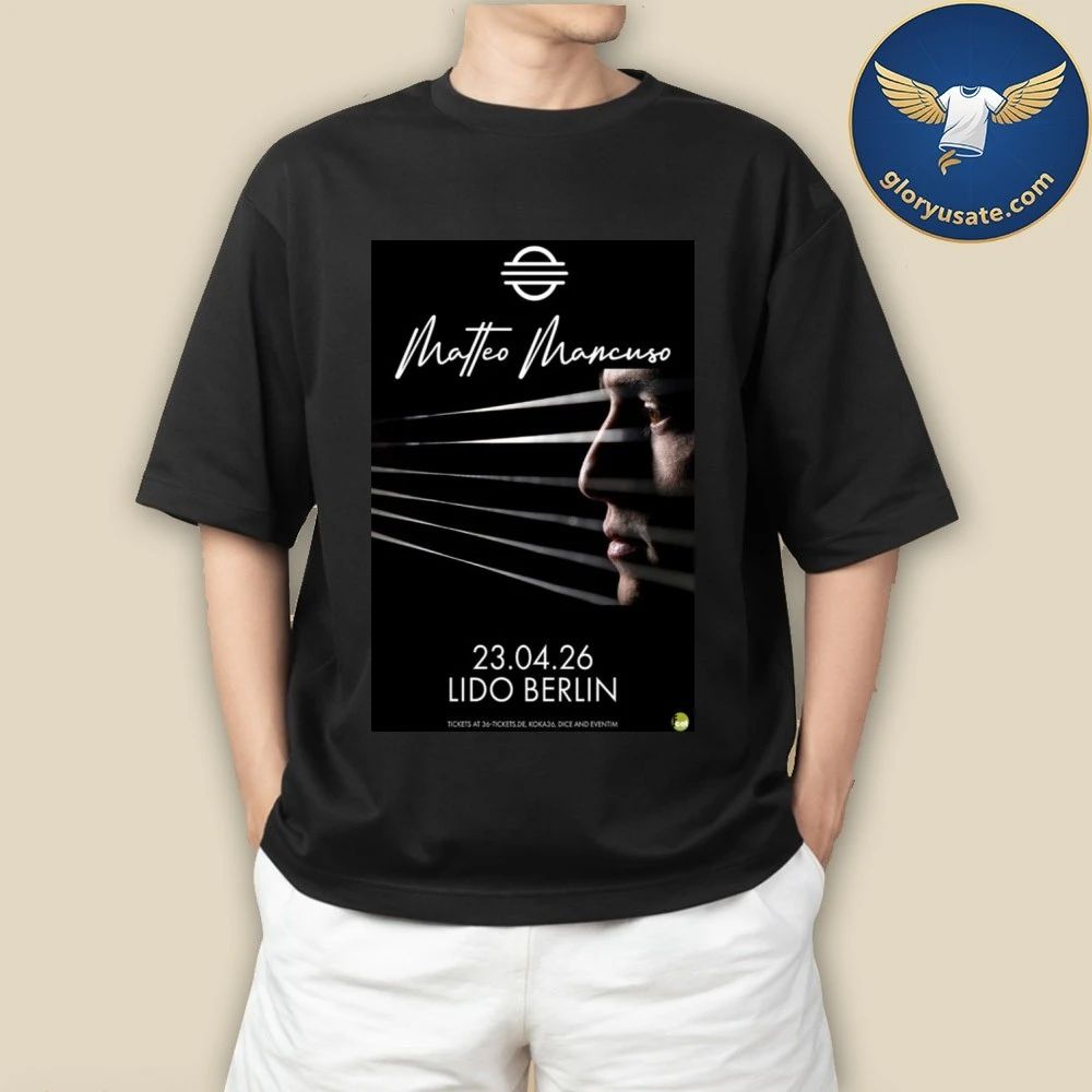 Matteo Mancuso Apr 23 2026 Lido Berlin Poster Shirt