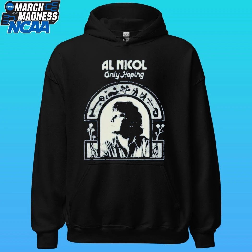 Al Nicol Only Hoping Shirt