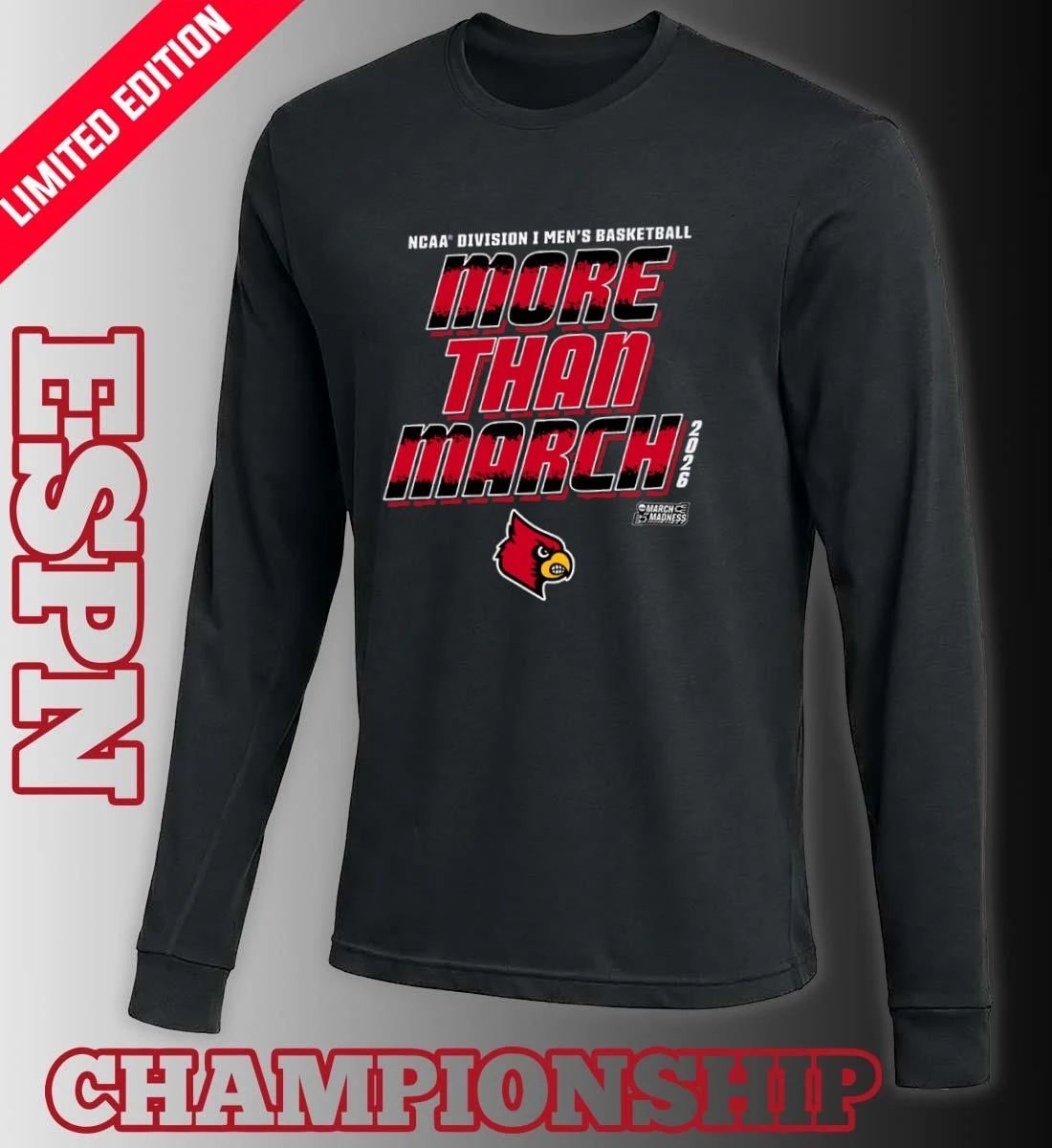 Louisville Men’s Basketball More Than March 2026 Shirt