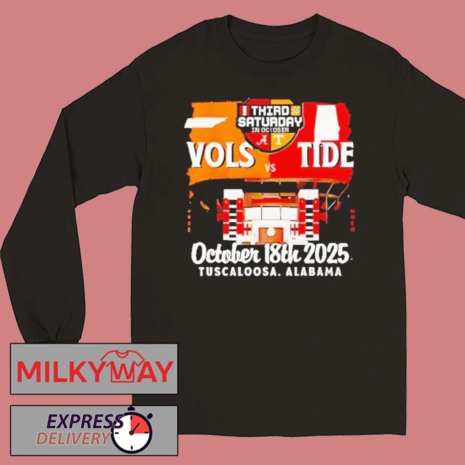 Tennessee Vs Alabama Third Saturday October 18th 2025 Shirt