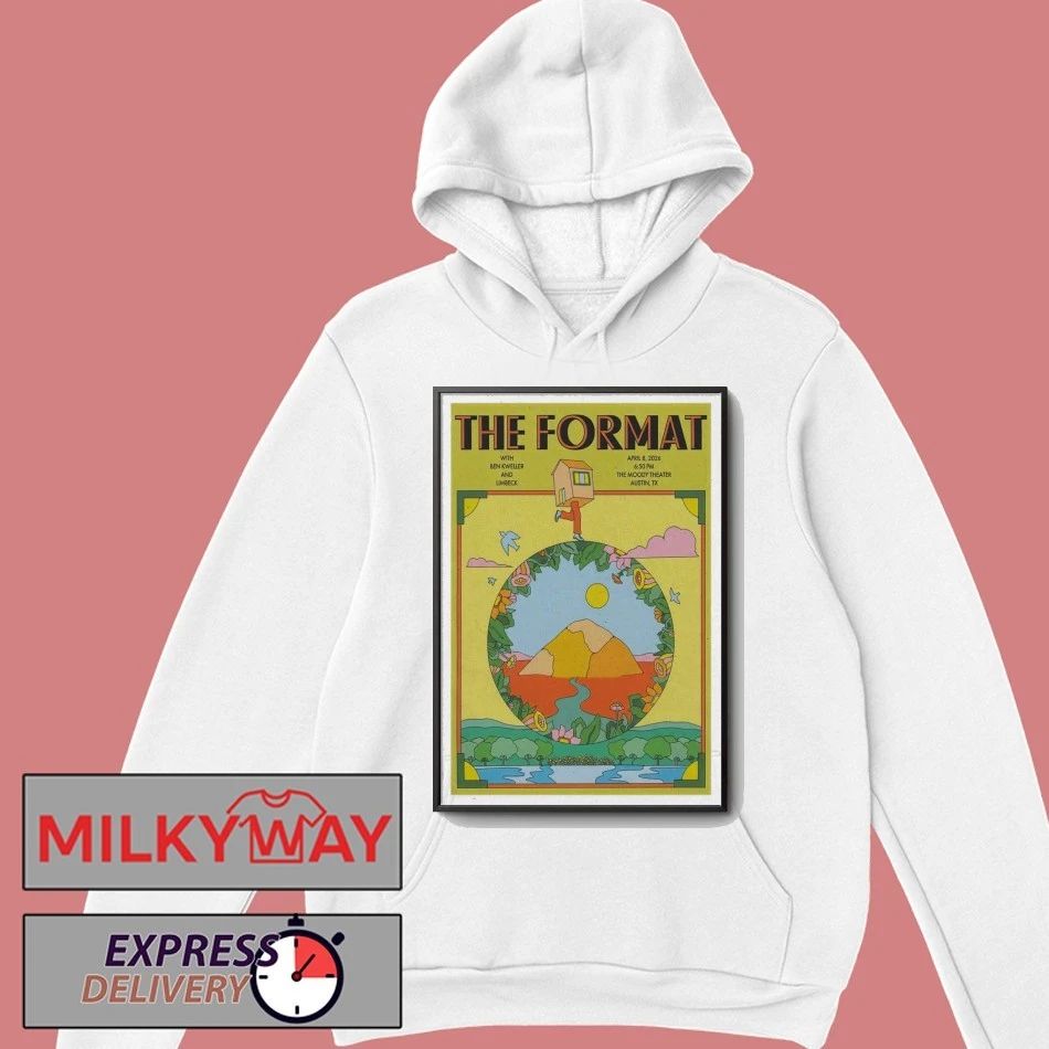 The Format 04-08-2026 The Moody Theater Austin, TX Poster shirt