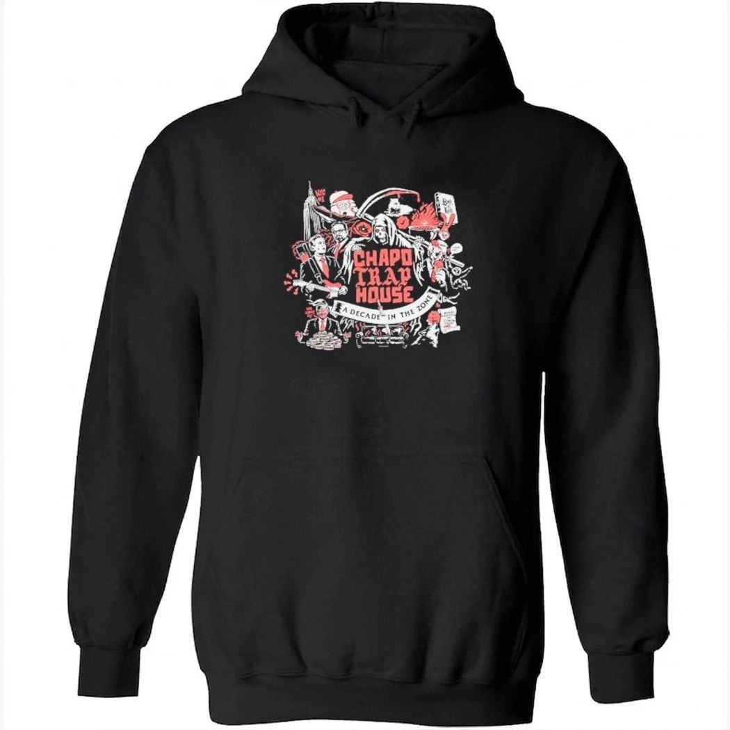CHAPO TRAP HOUSE 10 Year Anniversary Shirt