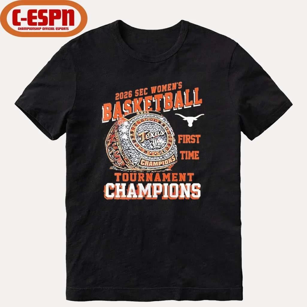 Texas Longhorns First Time SEC Women’s basketball Tournament Champions rings shirt