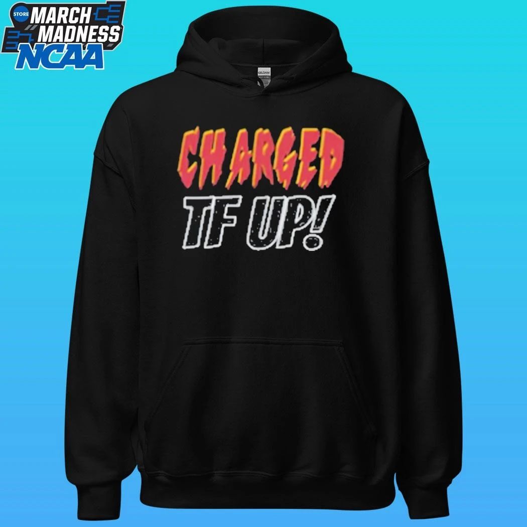 Charged Tf Up Shirt