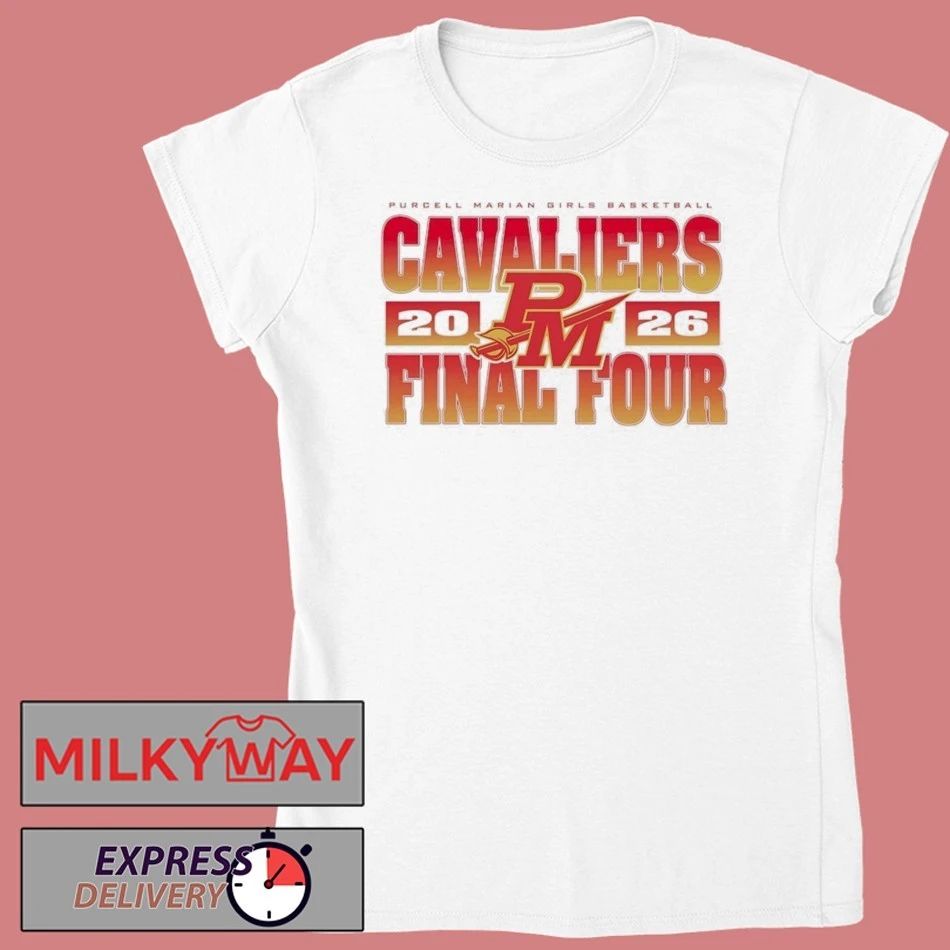 Purcell Marian Girls Basketball Cavaliers Final Four 2026 Shirt