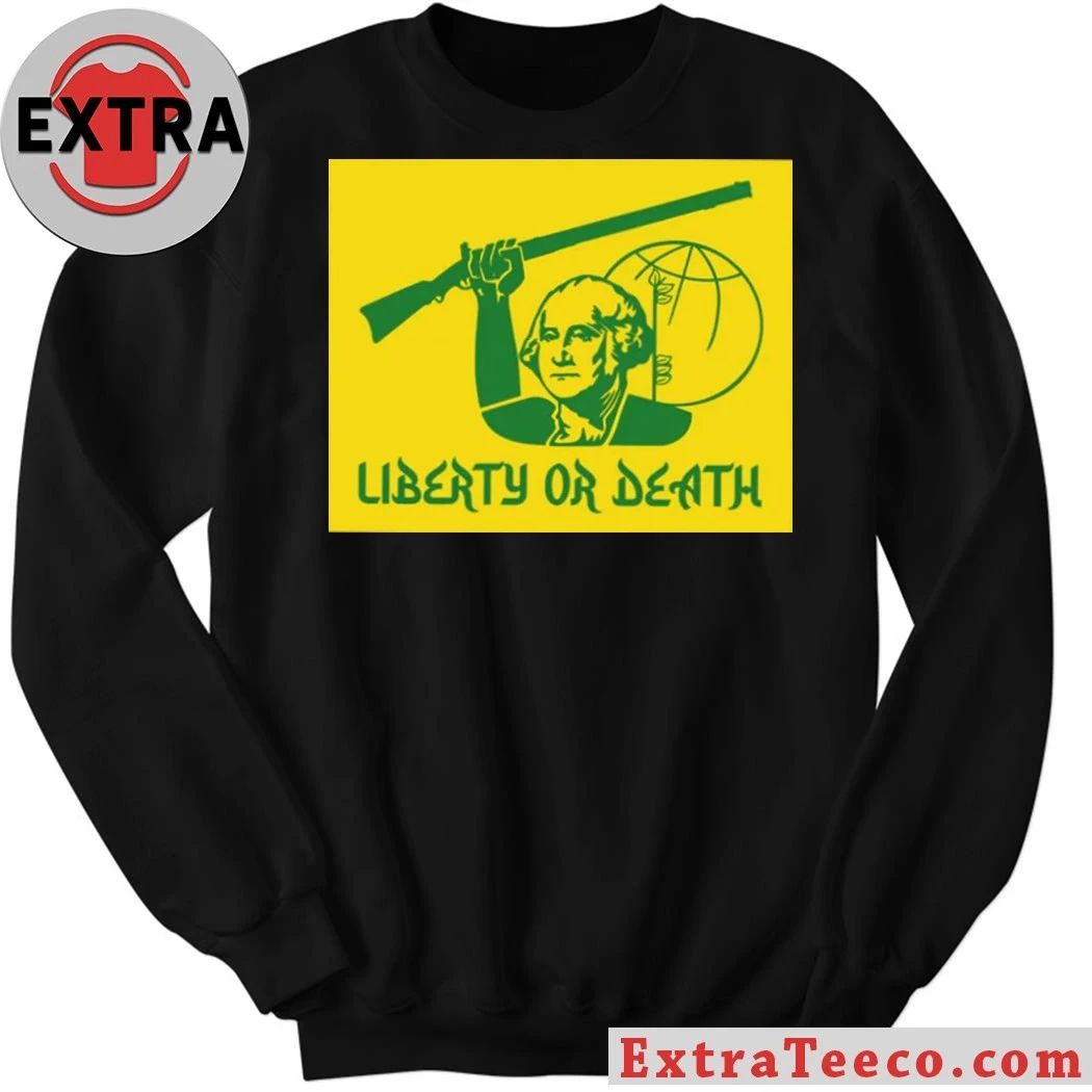Liberty Or Death Shirt