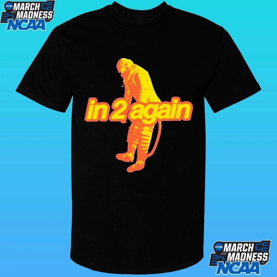 Daze In 2 Again Shirt