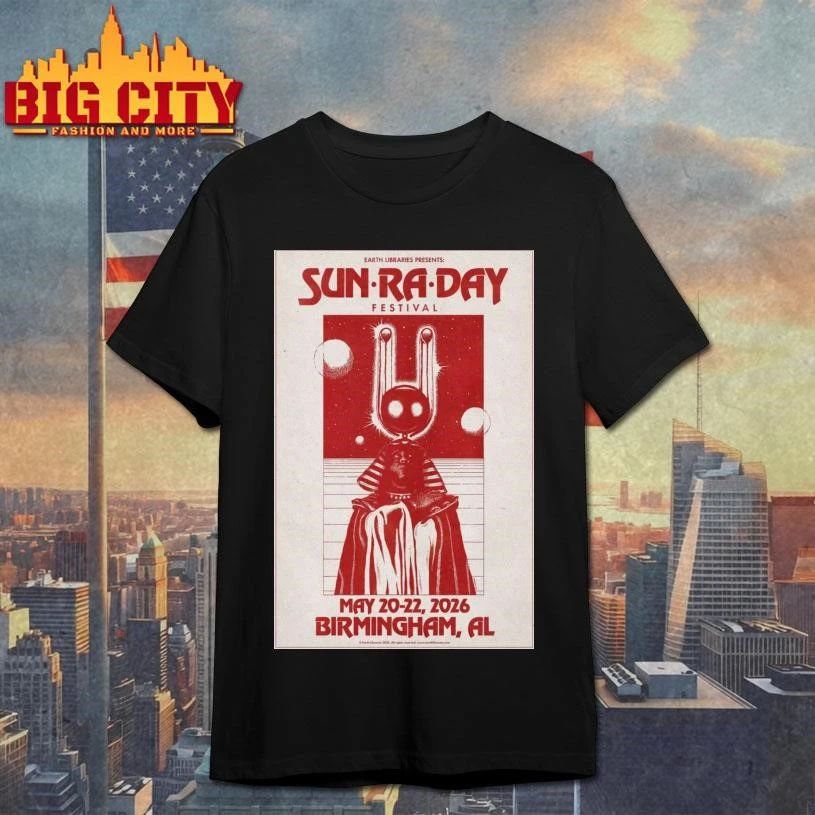 Sun Ra Day May 21–22 2026 Birmingham AL Poster Shirt