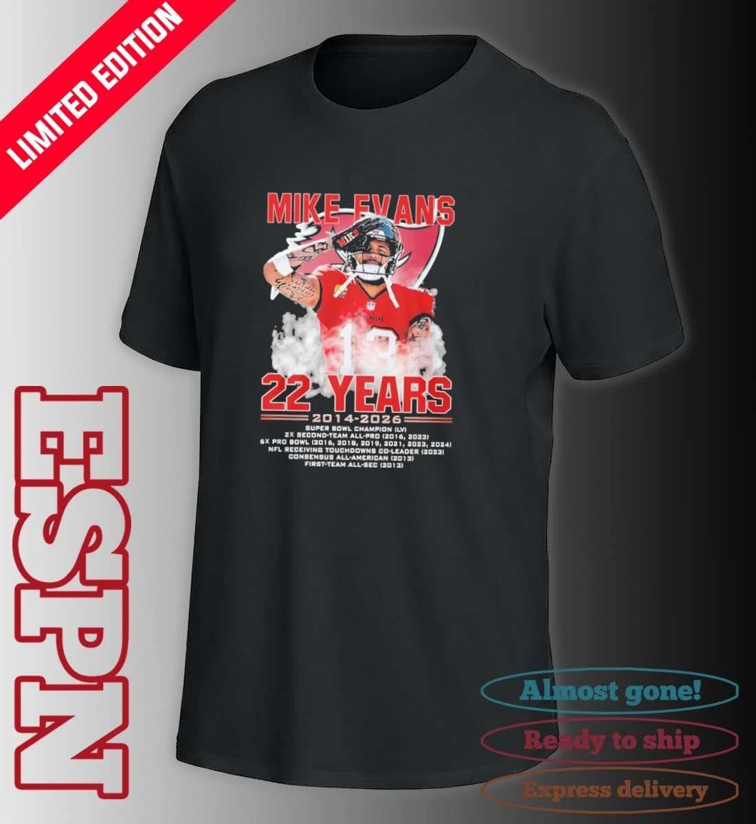 Mike Evans 22 Years Of Tampa Bay Buccaneers 2014-2026 Shirt