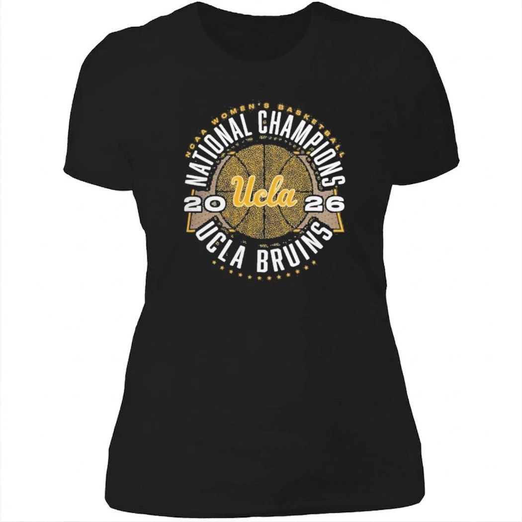 UCLA Bruins Women’s Basketball NCAA 2026 National Champions T Shirt