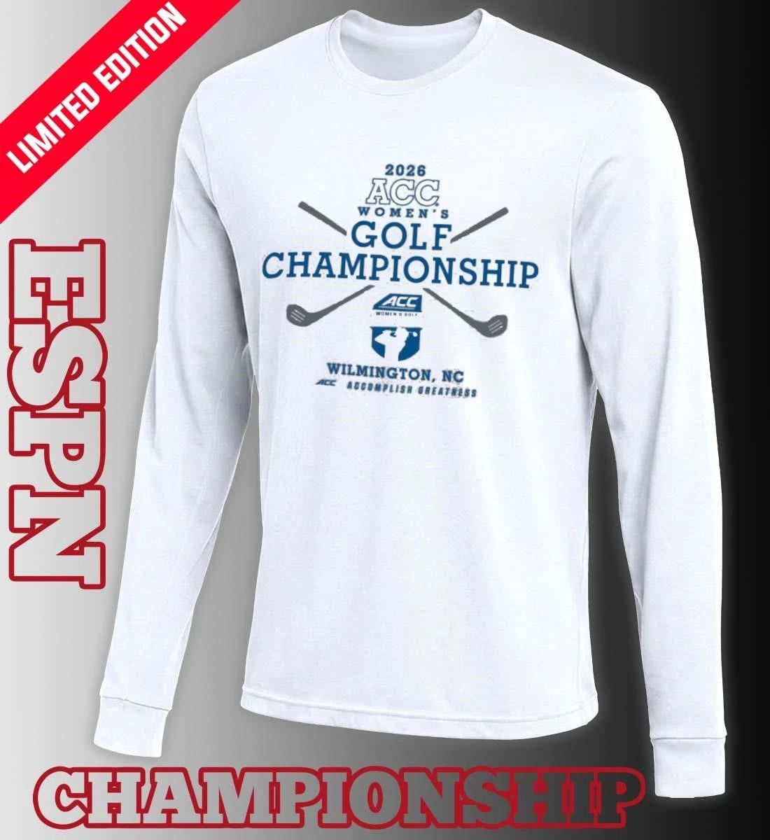 2026 ACC Women’s Golf Championships – Wilmington, NC Shirt