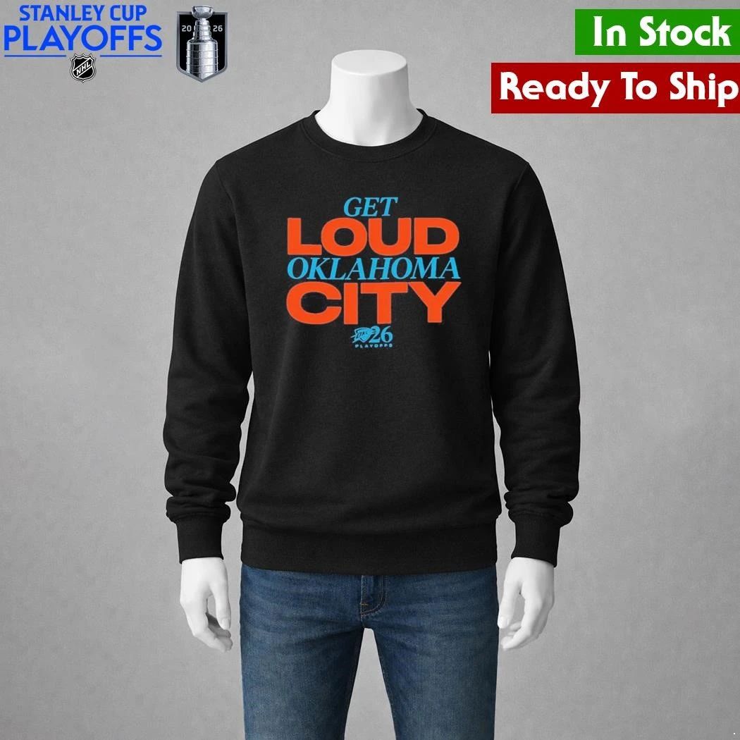Get Loud Oklahoma City Thunder Shirt
