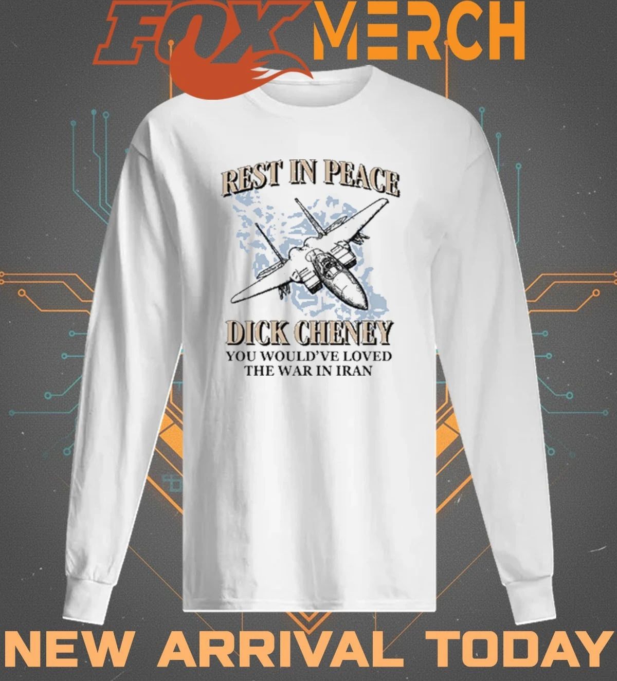 Rest in peace you would’ve loved the war in Iran t-shirt
