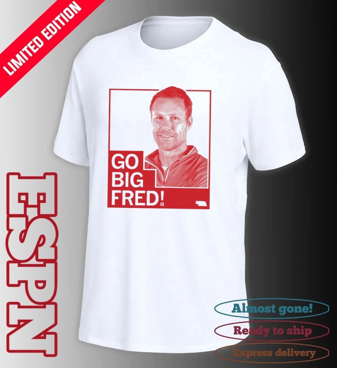 Fred Hoiberg Go Big Fred shirt