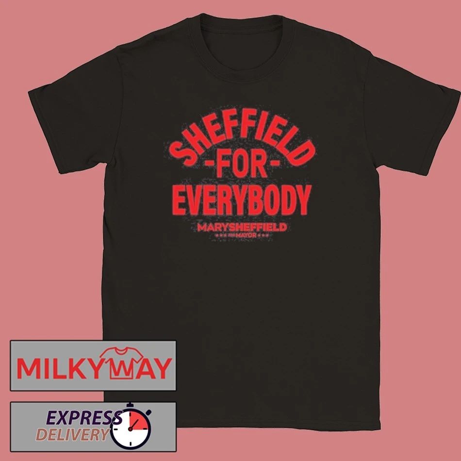 Sheffield For Everybody Shirt
