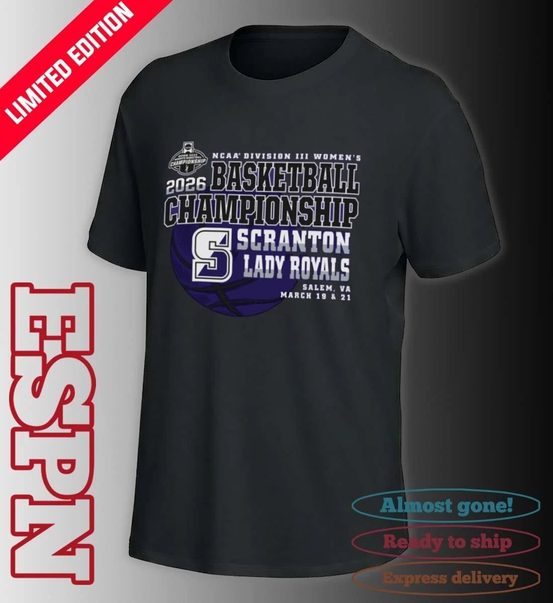 Scranton Lady Royals 2026 NCAA DIII Women’s Basketball Championship Shirt