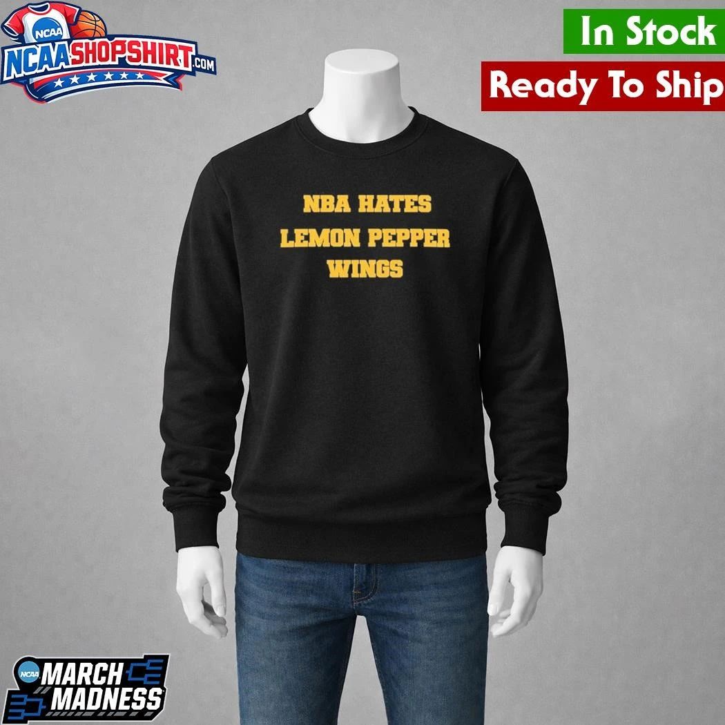 Basketball Hates Lemon Pepper Wings Shirt