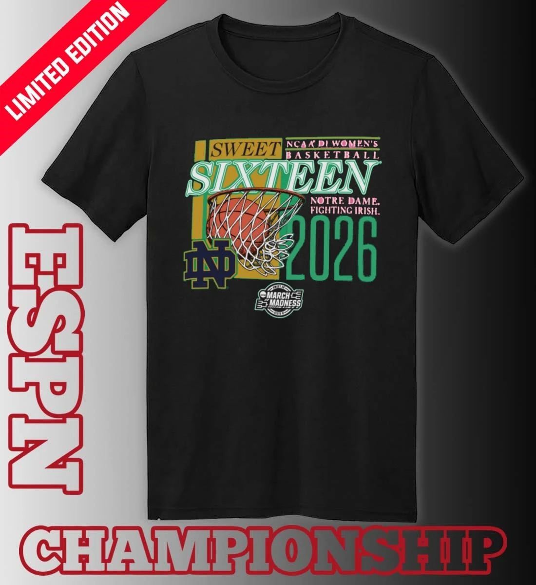 Notre Dame Fighting Irish 2026 NCAA DI Women’s Basketball Sweet Sixteen – Fort Worth Regional T-Shirt