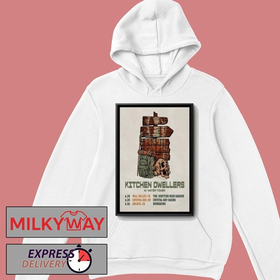 Kitchen Dwellers Mill Valley CA Jun 24 2026 Poster shirt