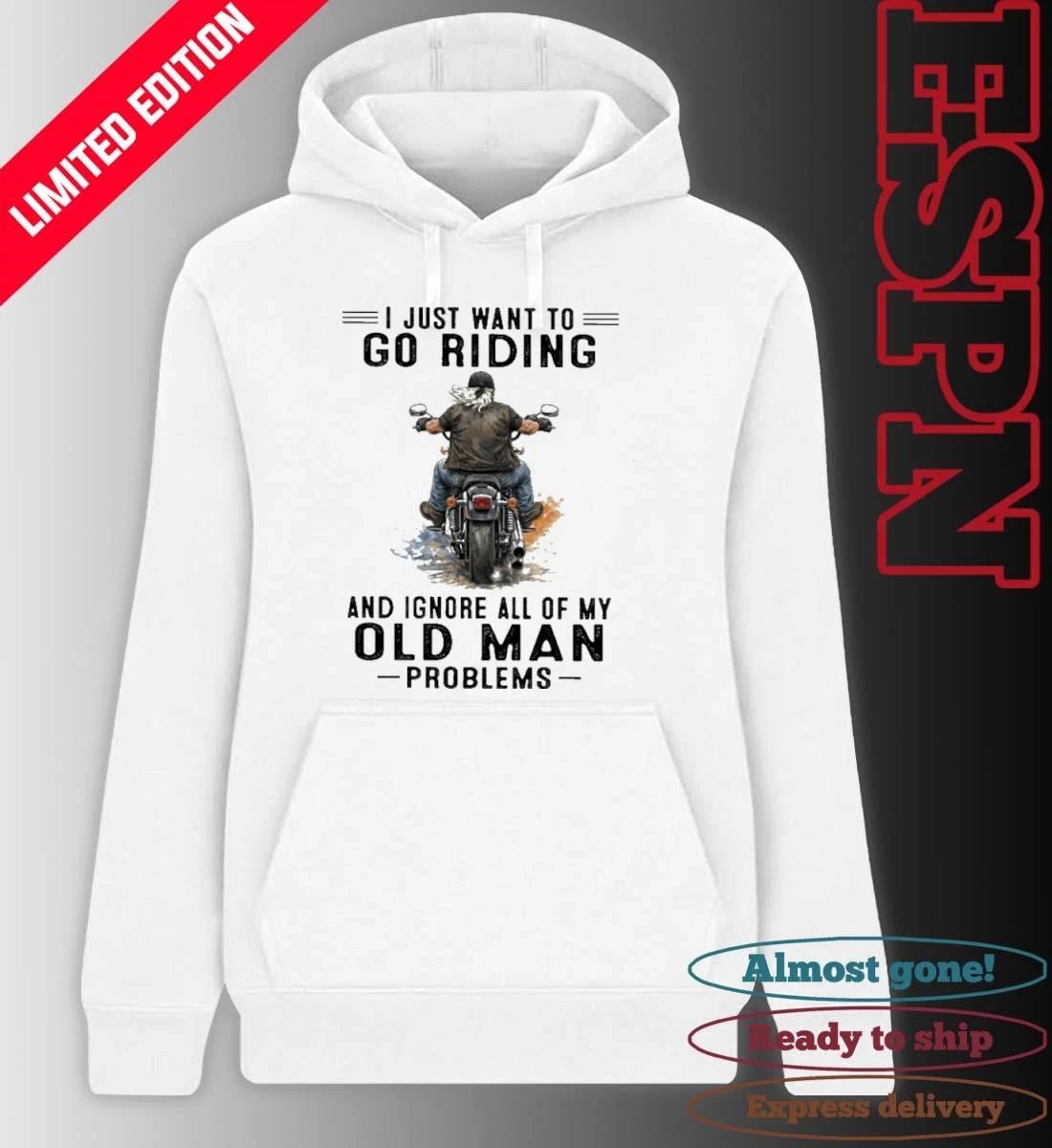 I Just Want To Go Riding And Ignore All Of My Oldman Problems Shirt