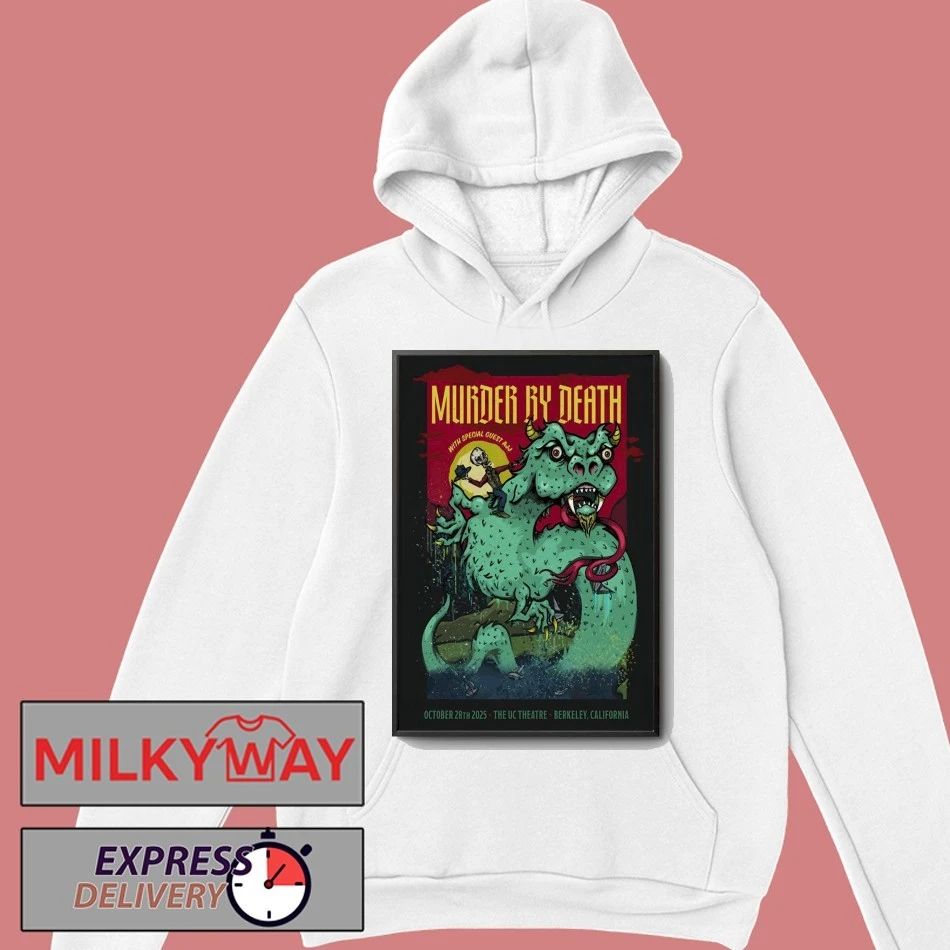 Murder By Death Berkeley Tour On Oct 28 2025 Poster shirt