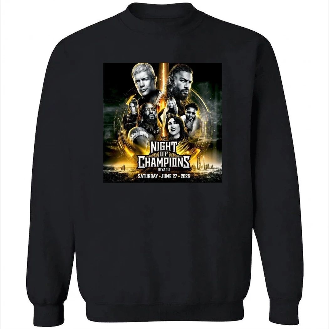 Night Of Champions Riyadh Saturday June 27 2026 Poster Shirt