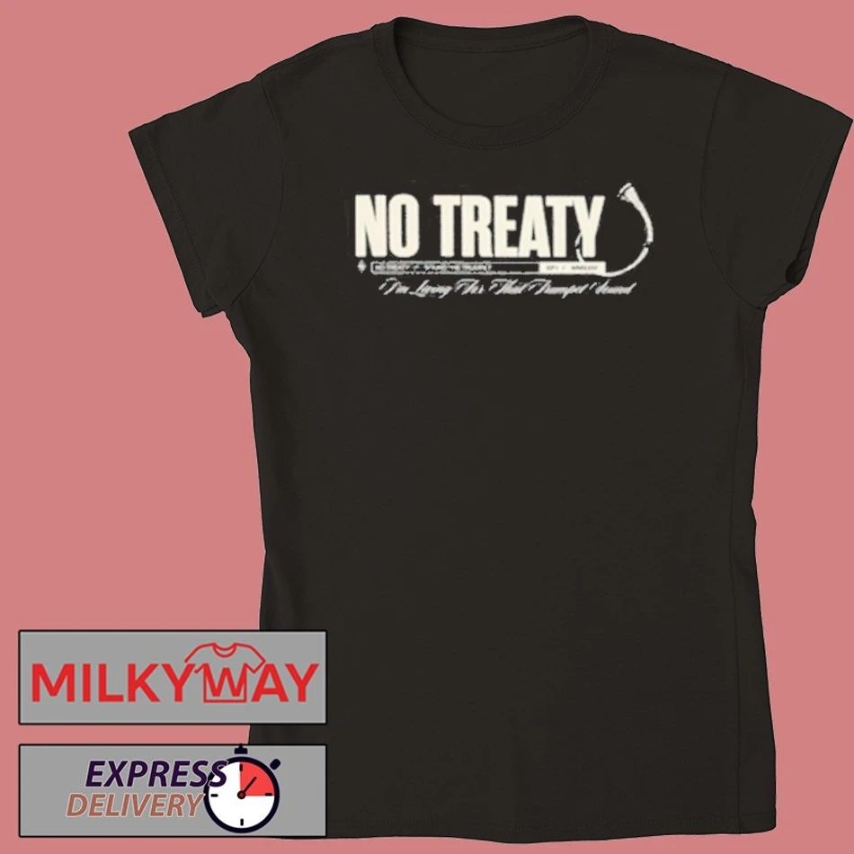 No Treaty Trumpet Shirt