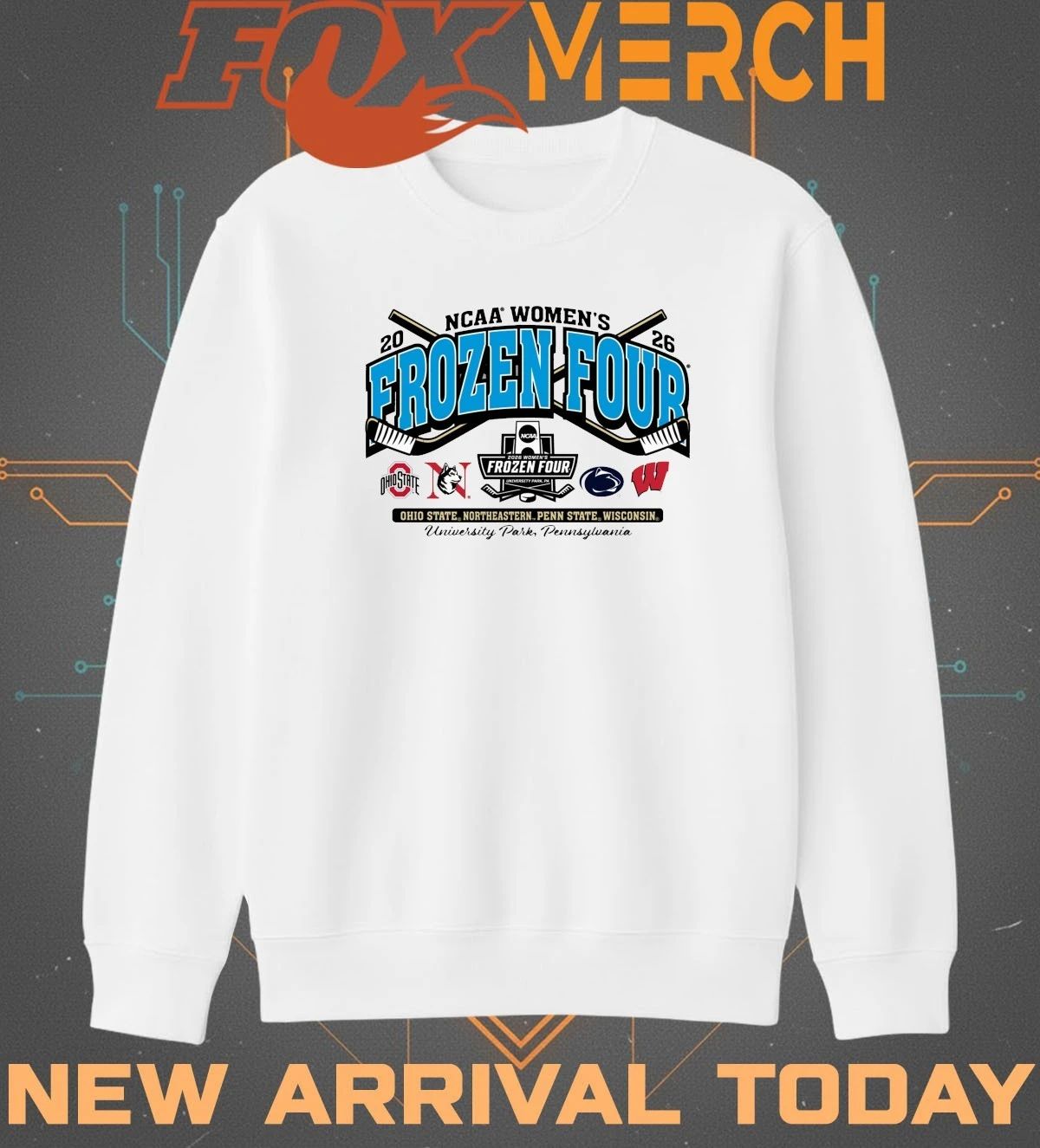 2026 NCAA Women’s Frozen Four Ohio State Northeastern Penn State and Wisconsin t-shirt