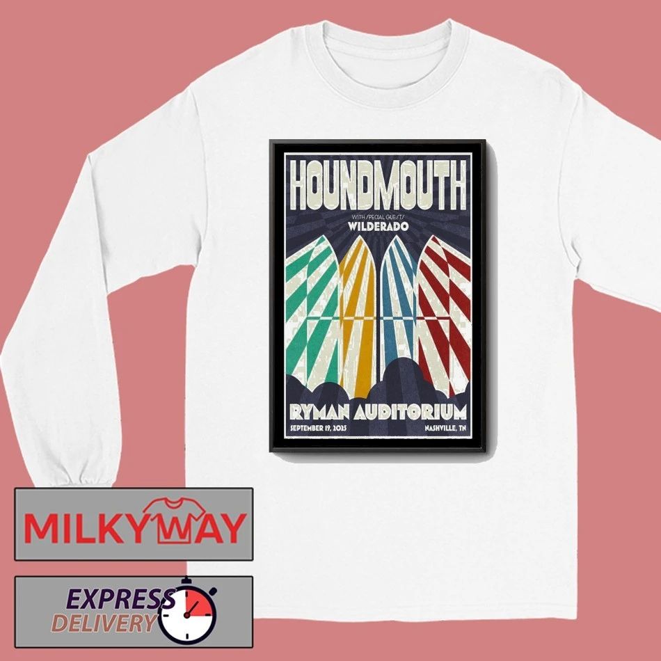 Houndmouth Tour September 19, 2025 Ryman Auditorium. Nashville, TN Poster shirt