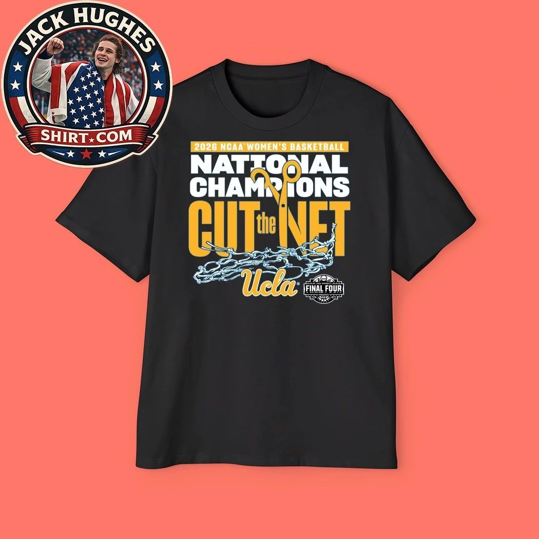 Original UCLA Bruins Final Four 2026 NCAA Women’s Basketball National Champions Cut The Net Shirt