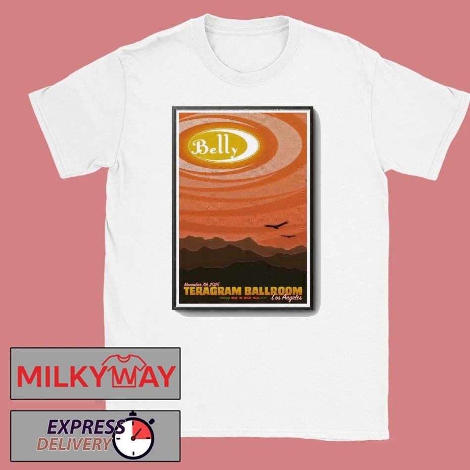 Belly In Los Angeles CA On Nov 7 2025 Poster shirt