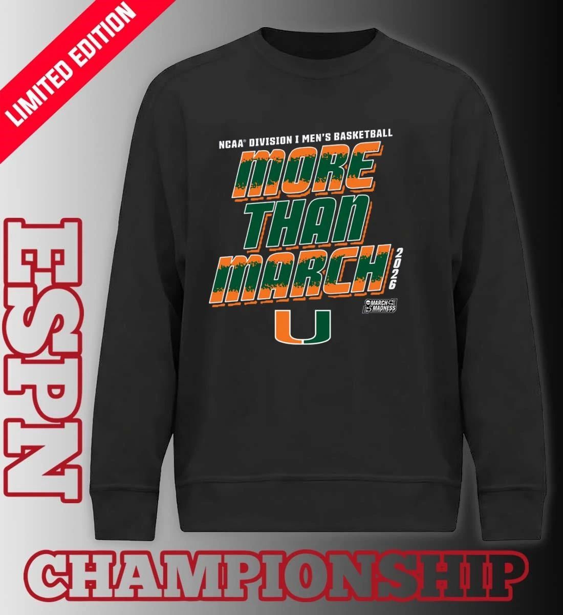 Miami Men’s Basketball More Than March 2026 Shirt