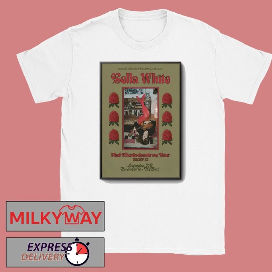 Bella White In Lexington KY On Nov 16 2025 Poster shirt