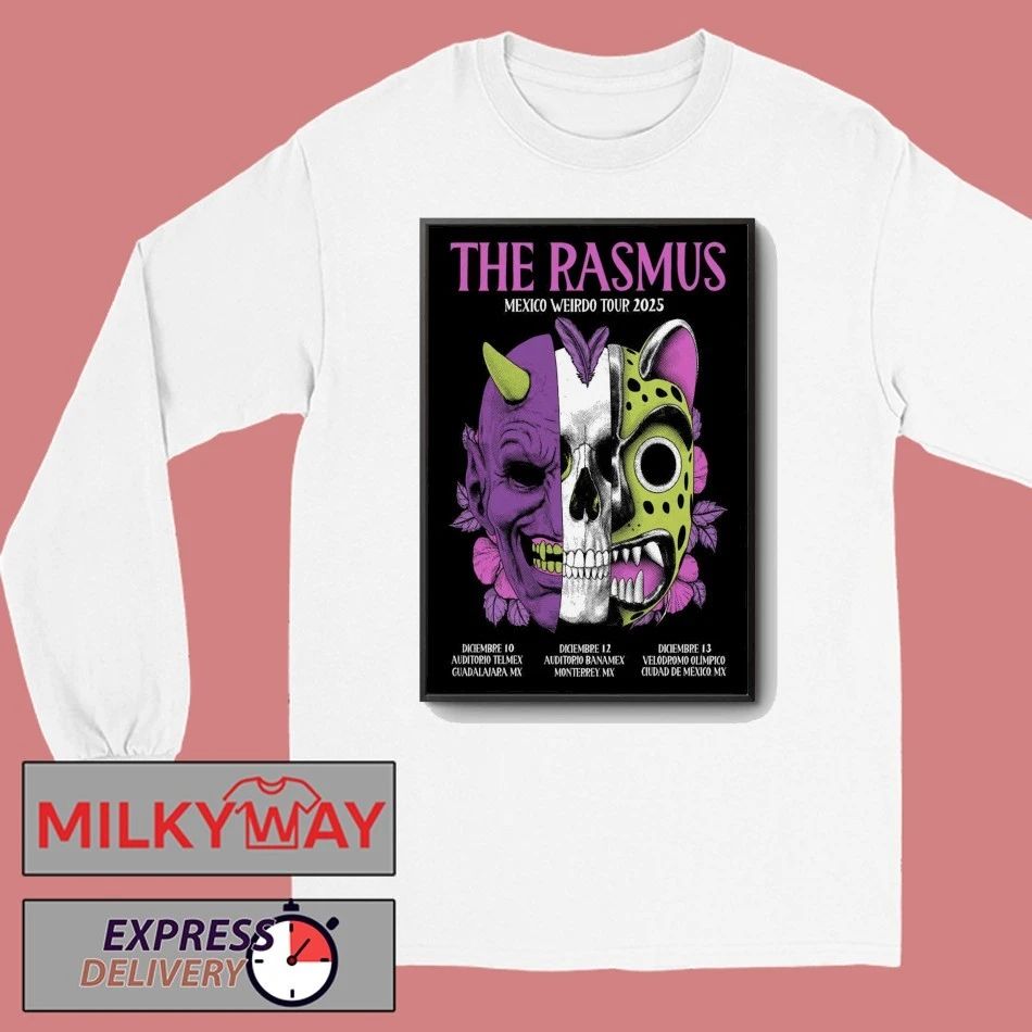 The Rasmus Mexico Weirdo 2025 Shows Poster shirt