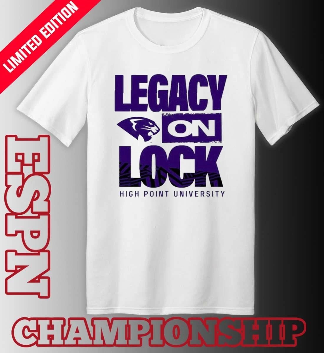 HPU Men’s Basketball﻿ Legacy On Lock March Madness T-Shirt