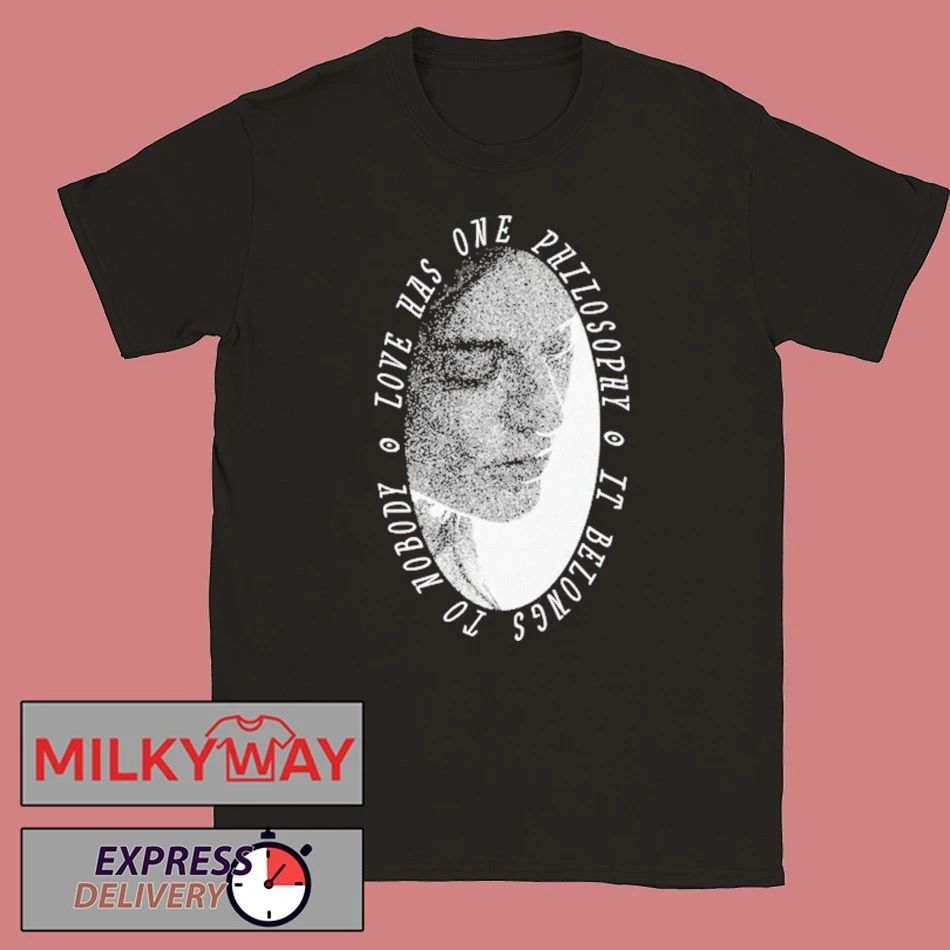 Chelsea Hodson Love Has One Philosophy It Belong to Nobody shirt