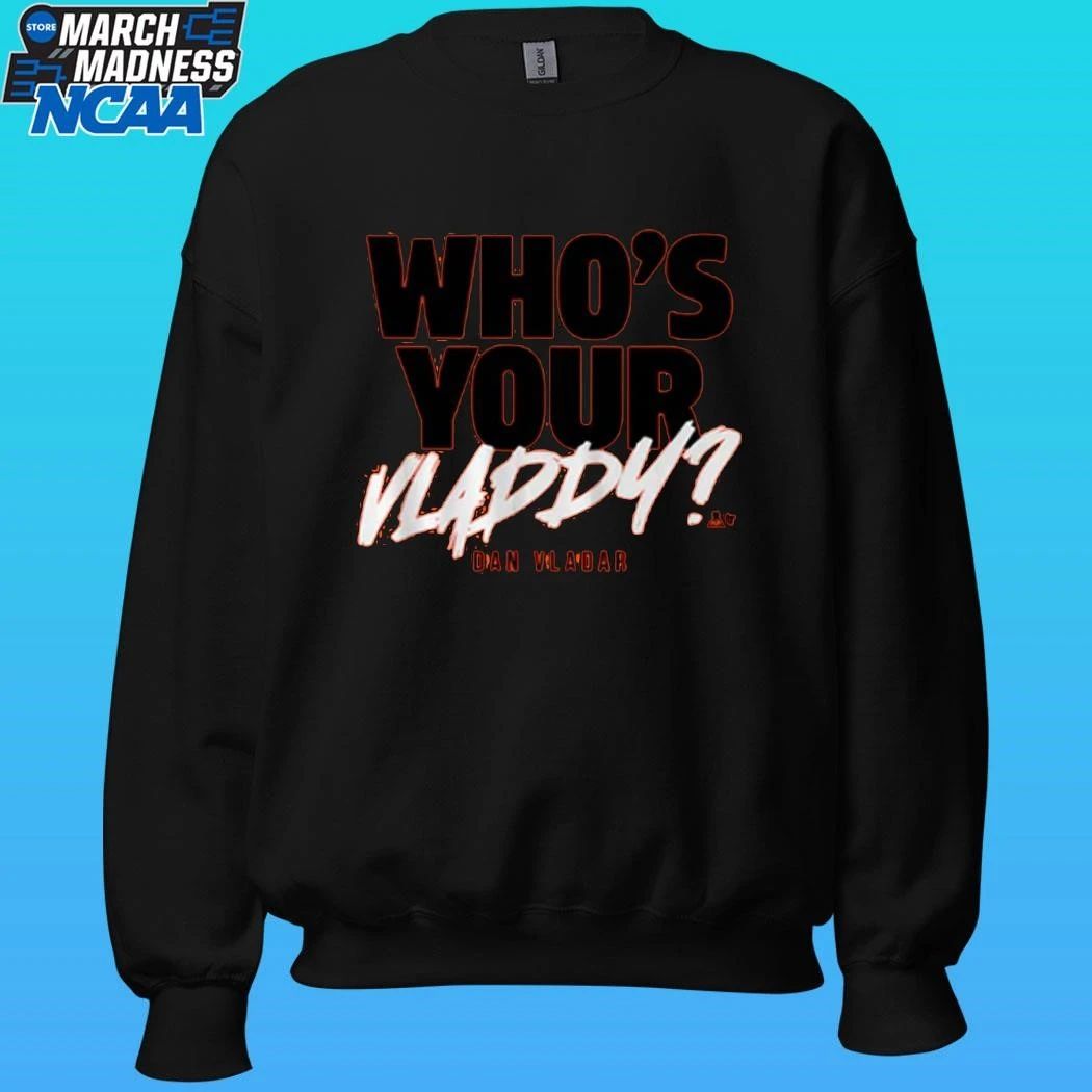 Dan Vladar Who’s Your Vladdy Shirt