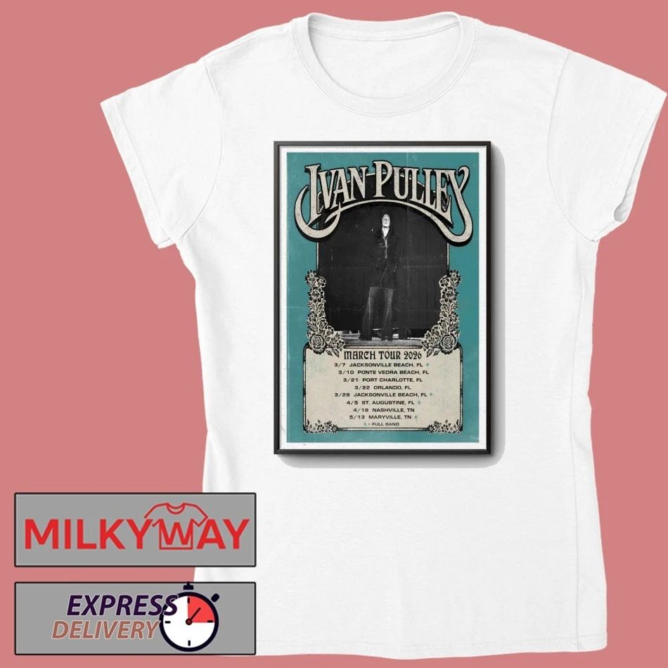 Ivan Pulley March 2026 Tour Poster shirt