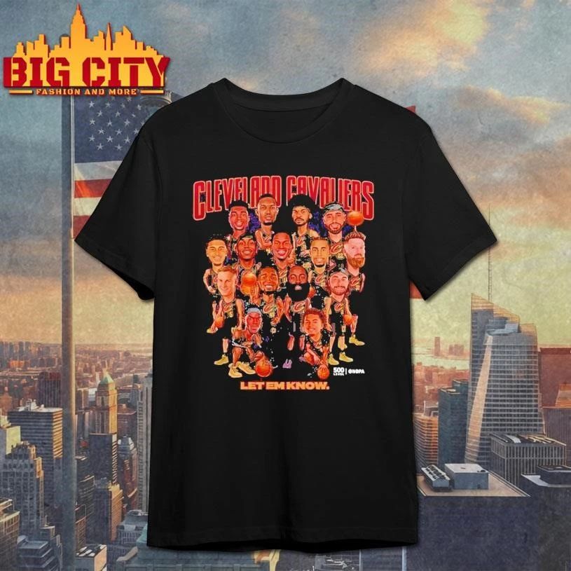 Cleveland Cavaliers Let em Know Playoffs Caricature 2026 Shirt