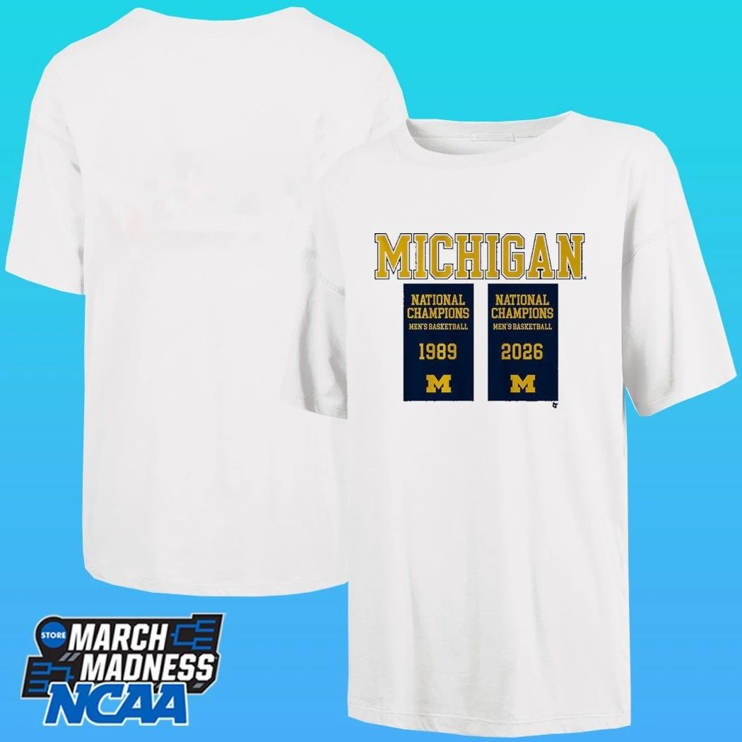 Michigan Wolverines MBB 1989 2026 National Champions Banners Shirt